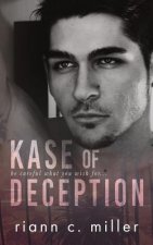 Kase of Deception