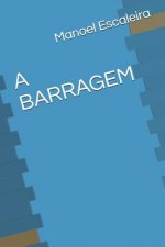 A Barragem