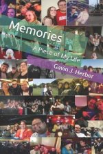 Memories: : A Piece of My Life