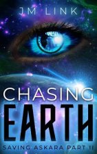 Chasing Earth: Saving Askara Part II
