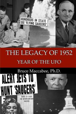 The Legacy of 1952: Year of the UFO