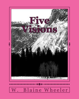 Five Visions