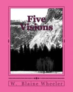 Five Visions