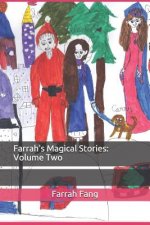 Farrah's Magical Stories: Volume Two