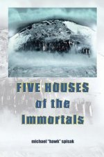 Five Houses of the Immortals