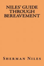 Niles' Guide Through Bereavement