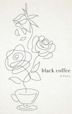 Black Coffee