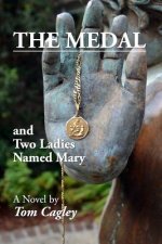 The Medal and Two Ladies Named Mary