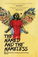 The Named and the Nameless: 2018 Prison Writing Awards Anthology