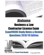 Alabama Business & Law Contractor License Exam ExamFOCUS Study Notes & Review Questions