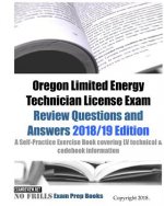 Oregon Limited Energy Technician License Exam Review Questions and Answers: A Self-Practice Exercise Book covering LV technical & codebook information