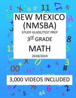 3rd Grade NEW MEXICO NMSBA, 2019 MATH, Test Prep: 3rd Grade NEW MEXICO STANDARDS BASED ASSESSMENT TEST 2019 MATH Test Prep/Study Guide