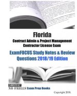 Florida Contract Admin & Project Management Contractor License Exam ExamFOCUS Study Notes & Review Questions