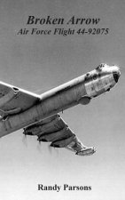 Broken Arrow: Air Force Flight 44-92075