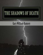 The Shadows of Death: Return of the Lexitor.. A Suspense Thriller