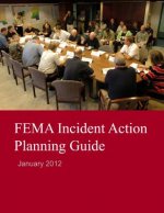 Fema Incident Action Planning Guide