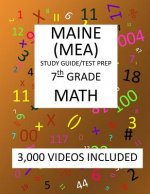 7th Grade MAINE MEA TEST, 2019 MATH, Test Prep: 7th Grade MAINE EDUCATIONAL ASSESSMENT TEST 2019 MATH Test Prep/Study Guide