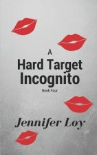 Hard Target Incognito