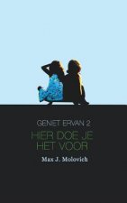 Geniet ervan 2: Hier doe je het voor