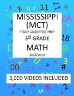 3rd Grade MISSISSIPPI MCT TEST, 2019 MATH, Test Prep: 3rd Grade MISSISSIPPI CURRICULUM TEST 2019 MATH Test Prep/Study Guide