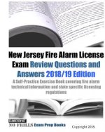 New Jersey Fire Alarm License Exam Review Questions and Answers: A Self-Practice Exercise Book covering fire alarm technical information and state spe