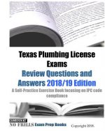 Texas Plumbing License Exams Review Questions and Answers: A Self-Practice Exercise Book focusing on IPC code compliance