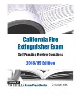 California Fire Extinguisher Exam Self Practice Review Questions