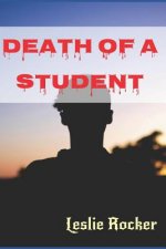 Death of a Student: Second edition
