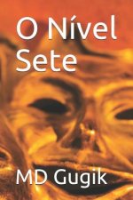 O Nível Sete