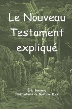 Le Nouveau Testament expliqué