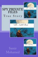 Spy Private Files: True Story