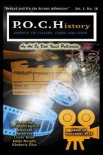 P.O.C.History: Then and Now, Issue 10