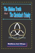 Hidden Truth About The Christian Trinity