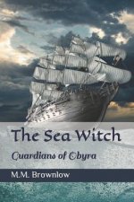 The Sea Witch: Guardians of Obyra I