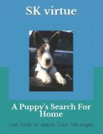 A Puppy's Search for Home: Look inside for special Color Me pages!