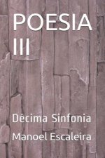 Poesia III: Décima Sinfonia