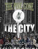 The Pine Cone and the City