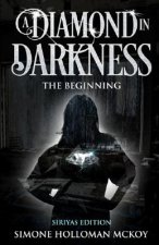 A Diamond in Darkness: Siriyas Edition