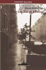 Los Días de Ellwood