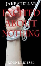 Excited About Nothing