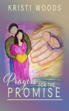 Prayers for the Promise