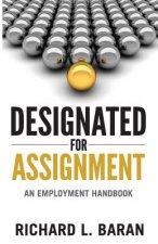Designated for Assignment: An Employment Handbook