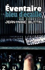 Éventaire, Bleu d'Écaille