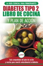 Diabetes tipo 2 libro de cocina y plan de accion