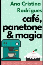 Café, panetone e magia: Um conto de Natal