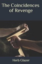 The Coincidences of Revenge