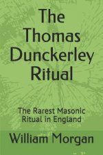 Thomas Dunckerley Ritual