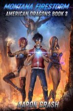 Montana Firestorm: An Urban Fantasy Harem Adventure