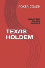 Texas Holdem: Make the Money Bubble