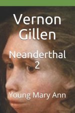 Neanderthal 2: Young Mary Ann